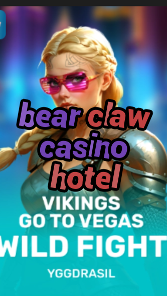 bear claw casino hotel-fqqjrm9vrme7zzjgfjql.com